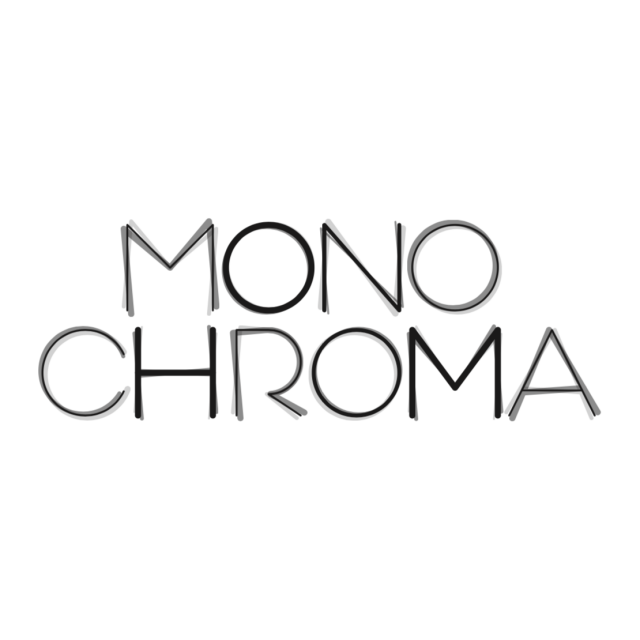 MONOCHROMA